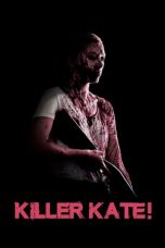 Nonton Killer Kate! (2018) Sub Indo