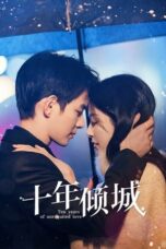 Drama China Ten Years of Unrequited Love (2025)