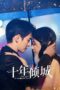 Drama China Ten Years of Unrequited Love (2025)